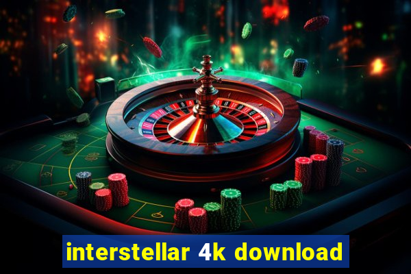 interstellar 4k download